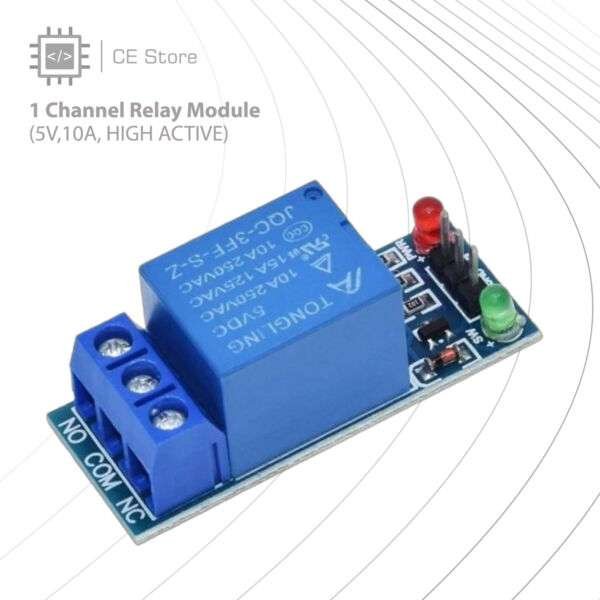 1 Channel Relay Module (5V,10A, HIGH ACTIVE)