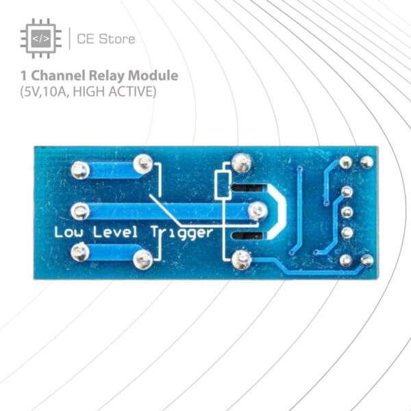 1 Channel Relay Module (5V,10A, HIGH ACTIVE) - Image 3